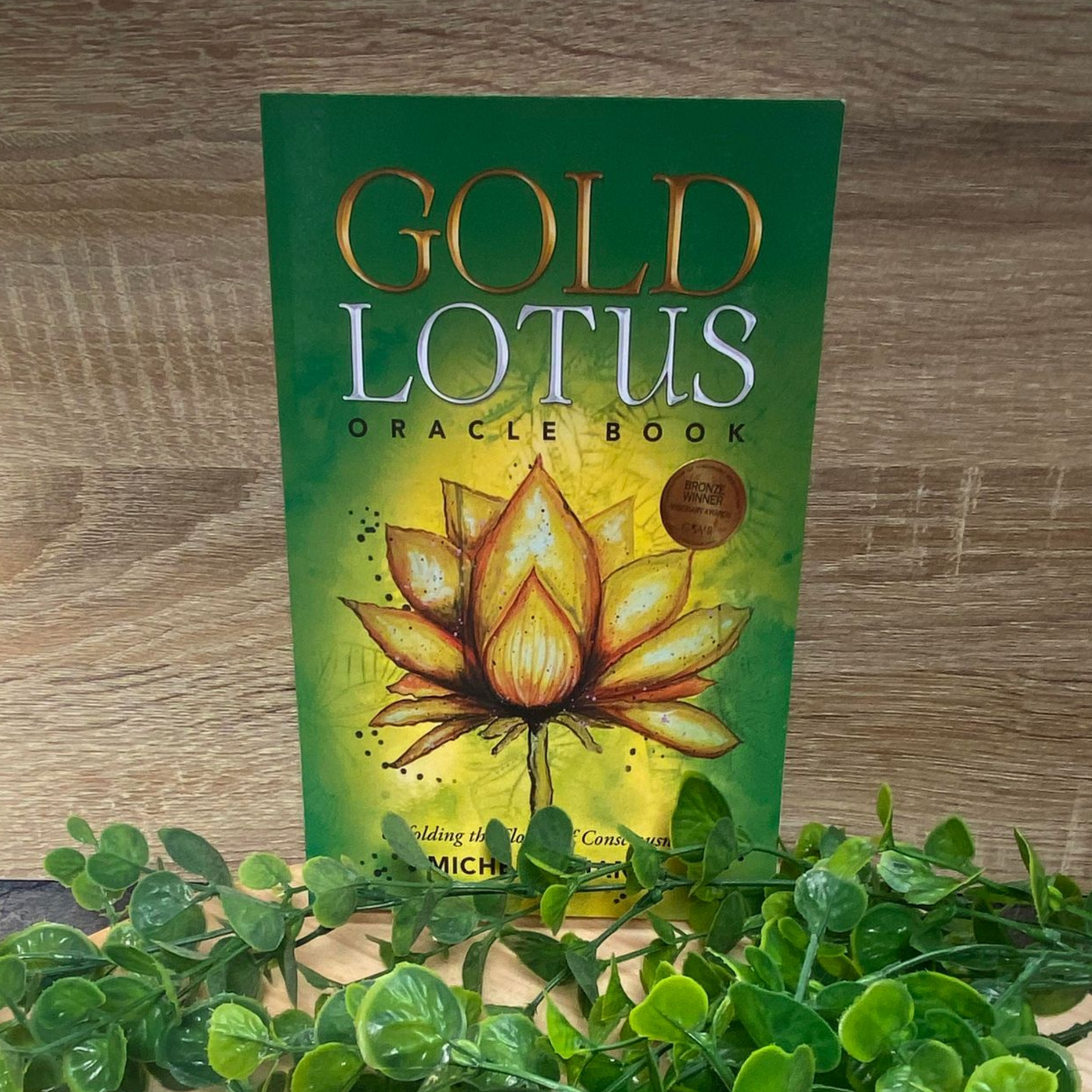 Gold Lotus Oracle Book - Unfolding the Flower of Consciousness - Michelle Mann