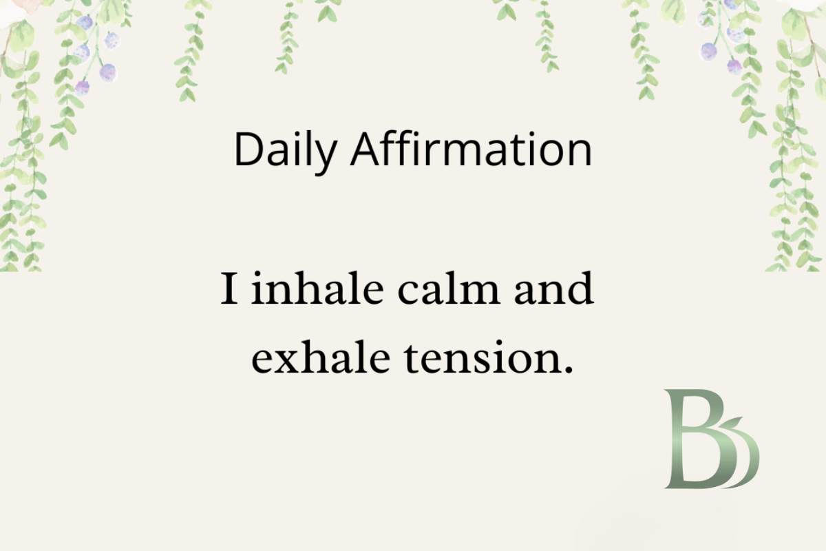 Daily Affirmation for Calm: Inhale Peace, Exhale Tension
