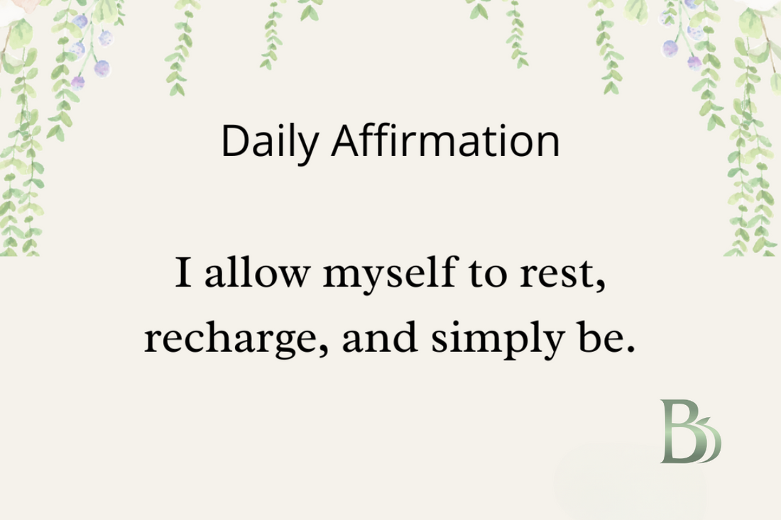 Daily Affirmation for Rest: Allowing Myself to Simply Be
