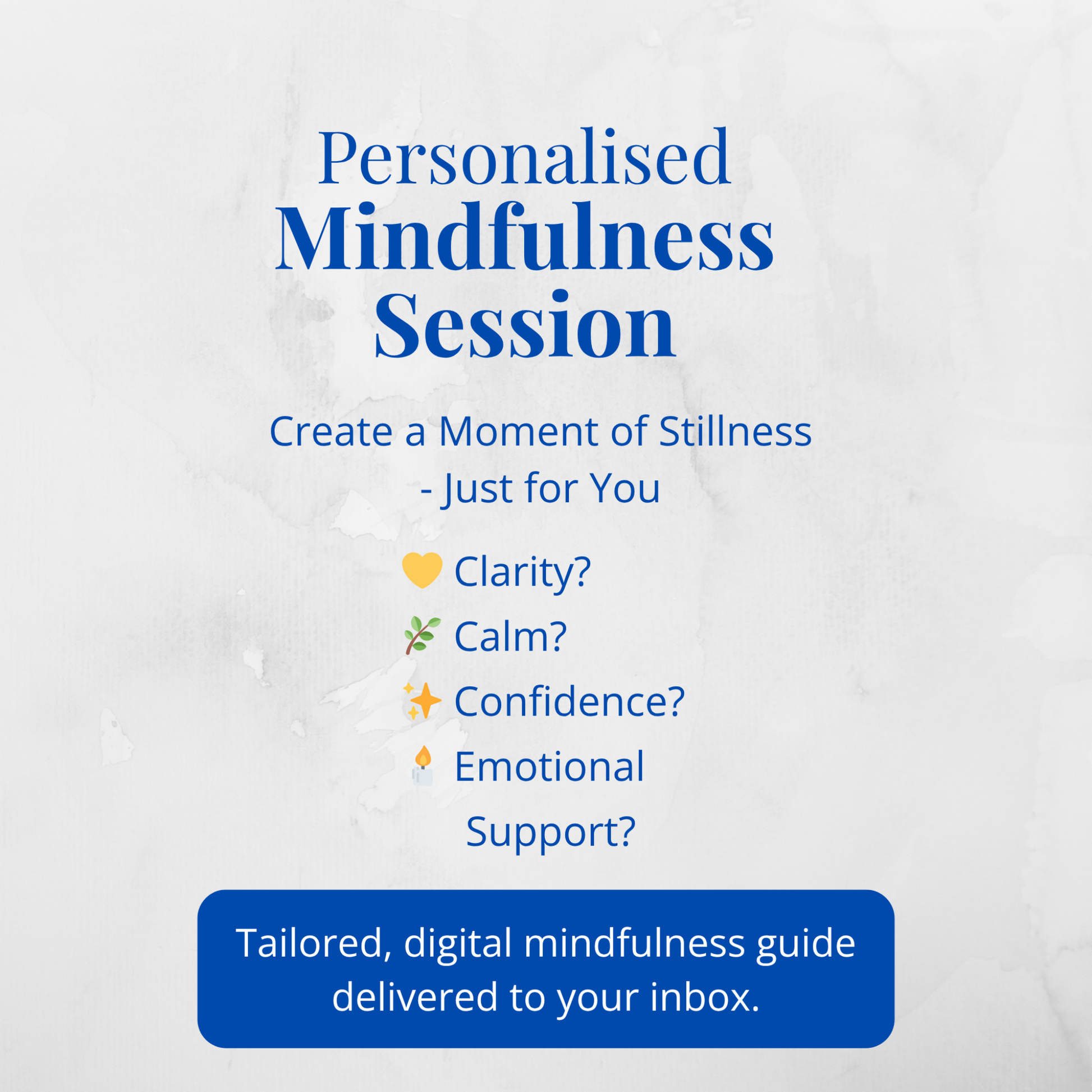 A Moment of Stillness — Just for You
Personalised Mindfulness Session | $22.22