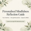 Personalised Mindfulness Reflection Guide with sage botanical border. Custom two-page PDF delivered by email, offering one gentle practice and space to reflect.