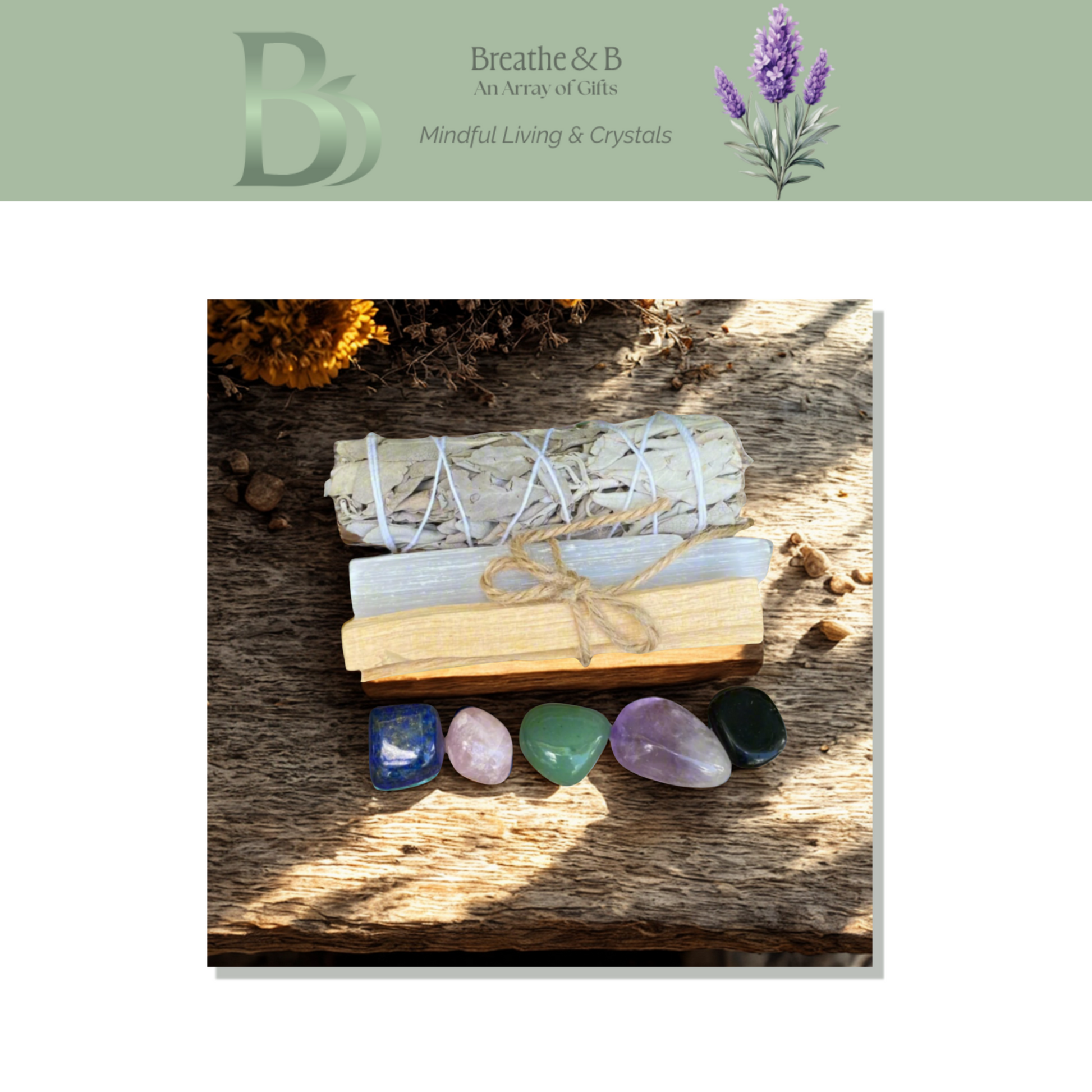Sage, selenite, palo santo and Crystal stones on a wooden surface with 'Breathe & B' branding.