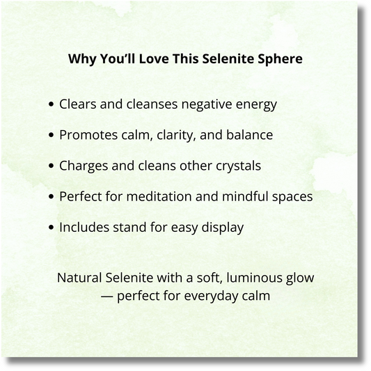 List of benefits for a Selenite sphere on a light green background